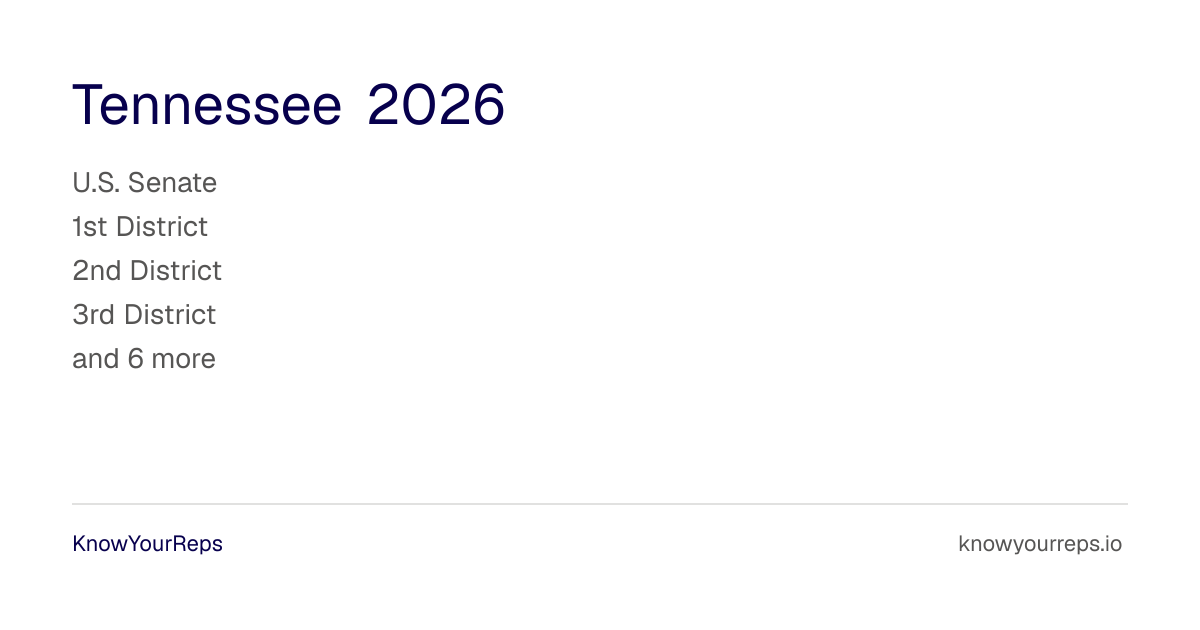 Tennessee 2026 Midterm Elections: Senate & House Candidates
